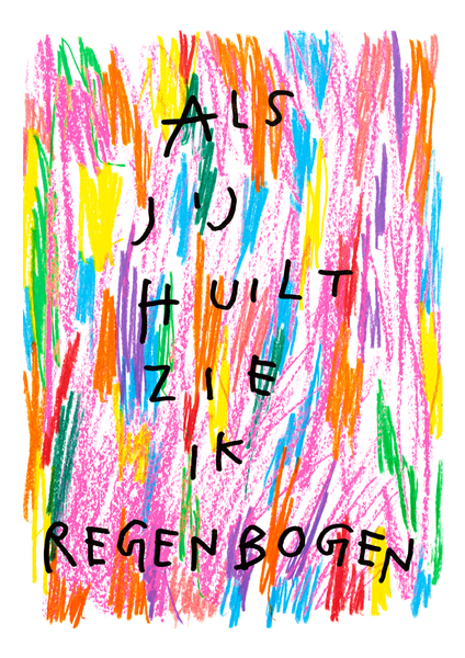 02.Als jij huilt zie ik regenbogen