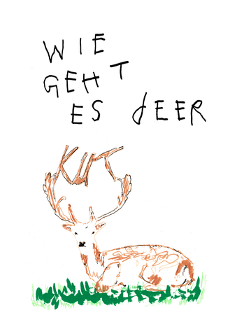 08. Wie Geht es deer