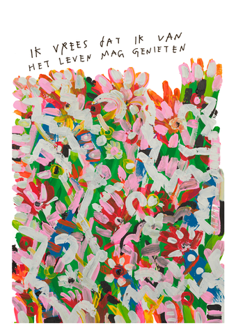 11.Ik vrees dat ik van het leven mag genieten