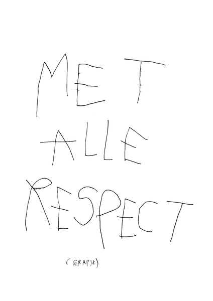 15. Met alle respect