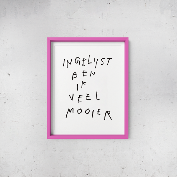 17. Ingelijst ben ik mooier